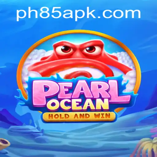 Discover the Aquatic Adventure of PearlOcean on PH85.COM