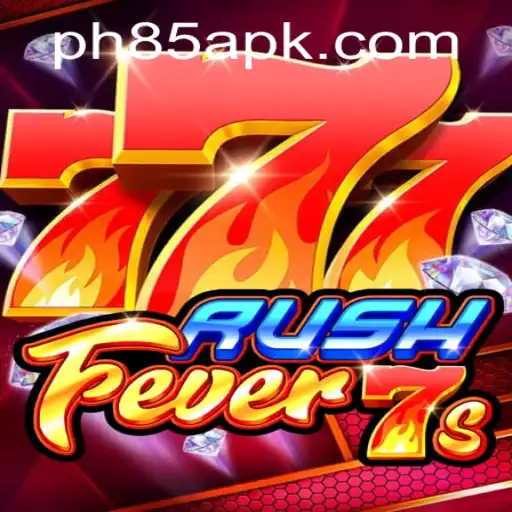 RushFever7s: Experience the Ultimate Casino Thrill with PH85.COM